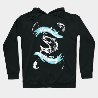 HOOKED ON FISHING!, FISHERMAN GIFT TEE Hoodie